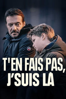 T'en fais pas, j'suis là Trailer