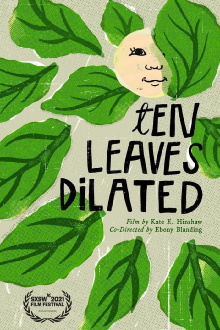 Ten Leaves Dilated Trailer