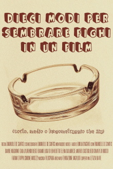Ten ways to seem cool in a movie (short, medium or long length movie) Trailer
