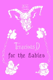 Tenacious D: For the Ladies Trailer