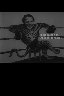 Tender Hearted Tiger: Max Baer Trailer