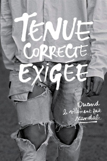 Tenue correcte exigée : Quand le vêtement fait scandale Trailer
