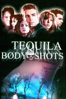 Tequila Body Shots Trailer