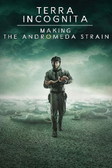 Terra Incognita: Making the Andromeda Strain Trailer