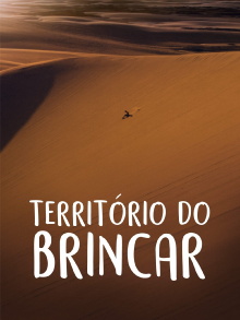 Território do Brincar Trailer