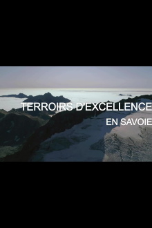 Terroirs d'excellence en Savoie Trailer