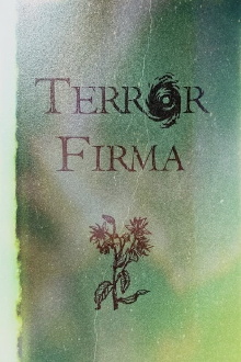 Terror Firma Trailer
