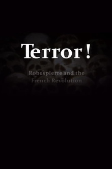 Terror! Robespierre and the French Revolution Trailer