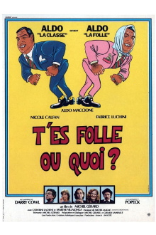 T'es folle ou quoi ? Trailer