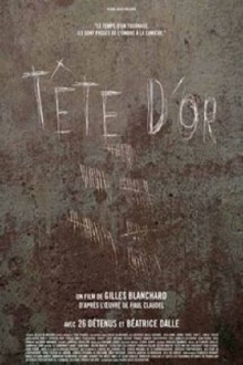Tête d'or Trailer