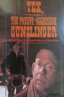 Tex, the Passive/Aggressive Gunslinger Trailer