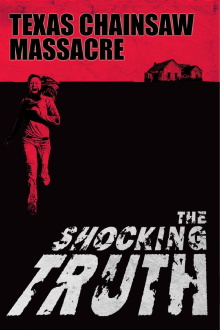 Texas Chain Saw Massacre: The Shocking Truth Trailer