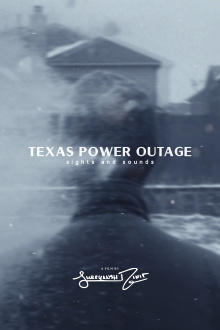 Texas Power Outage: Sights & Sounds Trailer