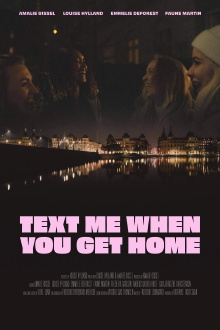 Text Me When You Get Home Trailer