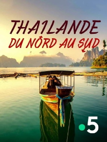 Thaïlande, du nord au sud Trailer