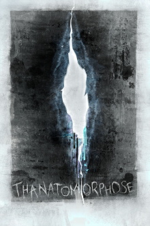 Thanatomorphose Trailer