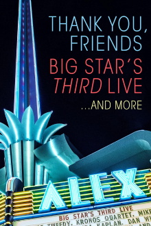 Thank You, Friends: Big Star's Third Live... And More Trailer