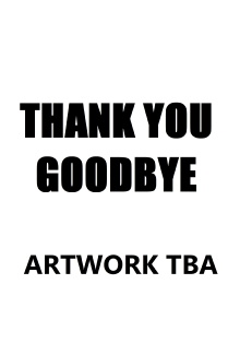 Thank You, Goodbye Trailer