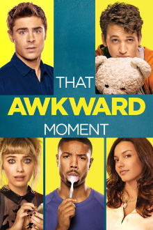 That Awkward Moment Trailer