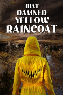 That Damned Yellow Raincoat Trailer