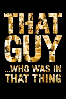 That Guy... Who Was in That Thing Trailer