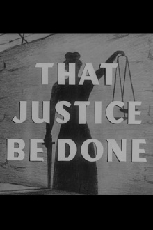 That Justice Be Done Trailer