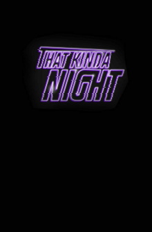 That Kinda Night Trailer