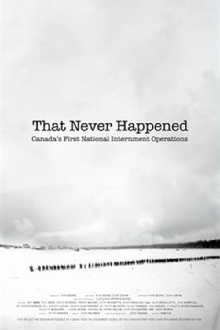 That Never Happened: Canada's First National Internment Operations Trailer