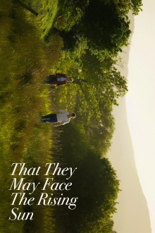 That They May Face the Rising Sun Trailer