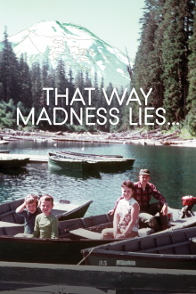 That Way Madness Lies... Trailer