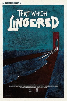 That which lingered Trailer