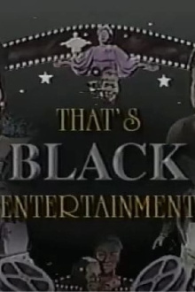 That's Black Entertainment Trailer