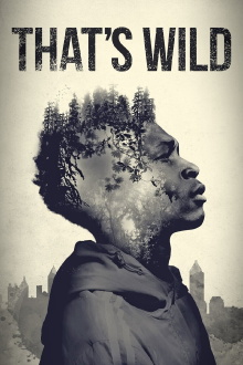 That's Wild Trailer