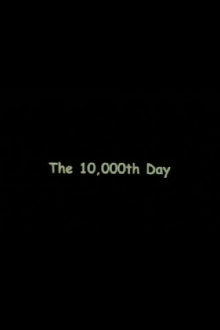 The 10000th Day Trailer