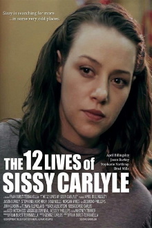 The 12 Lives of Sissy Carlyle Trailer