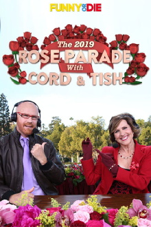 The 2019 Rose Parade with Cord & Tish Trailer