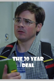 The 30 Year Deal Trailer