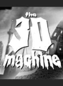 The 3D Machine Trailer