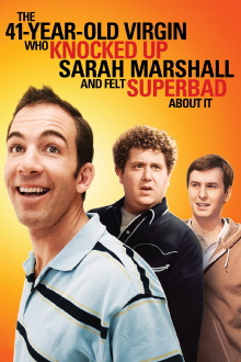 The 41–Year–Old Virgin Who Knocked Up Sarah Marshall and Felt Superbad About It Trailer