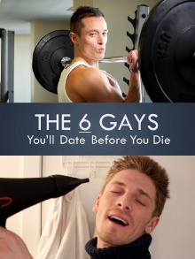 The 6 Gays You’ll Date Before You Die Trailer