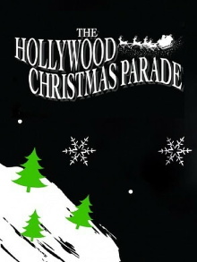 The 88th Annual Hollywood Christmas Parade Trailer