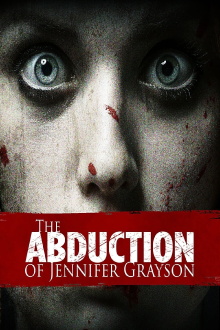 The Abduction of Jennifer Grayson Trailer