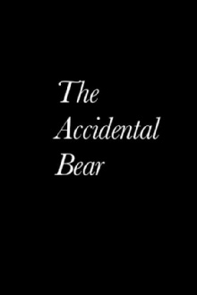 The Accidental Bear Trailer