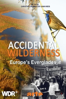 The Accidental Wilderness: Europe's Everglades Trailer