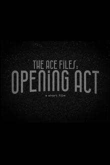 The Ace Files: Opening Act Trailer