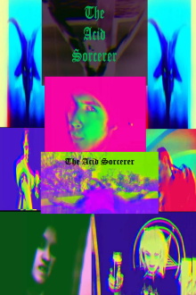 The Acid Sorcerer Trailer