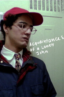 The Acquaintances of a Lonely John Trailer