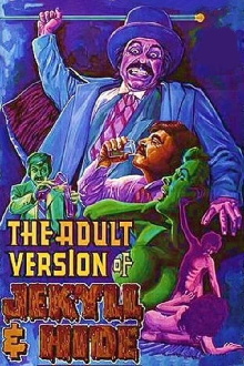The Adult Version of Jekyll & Hide Trailer