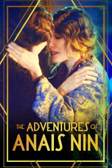 The Adventures of Anais Nin Trailer
