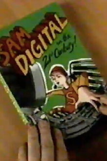 The Adventures of Sam Digital in the 21st Century Trailer